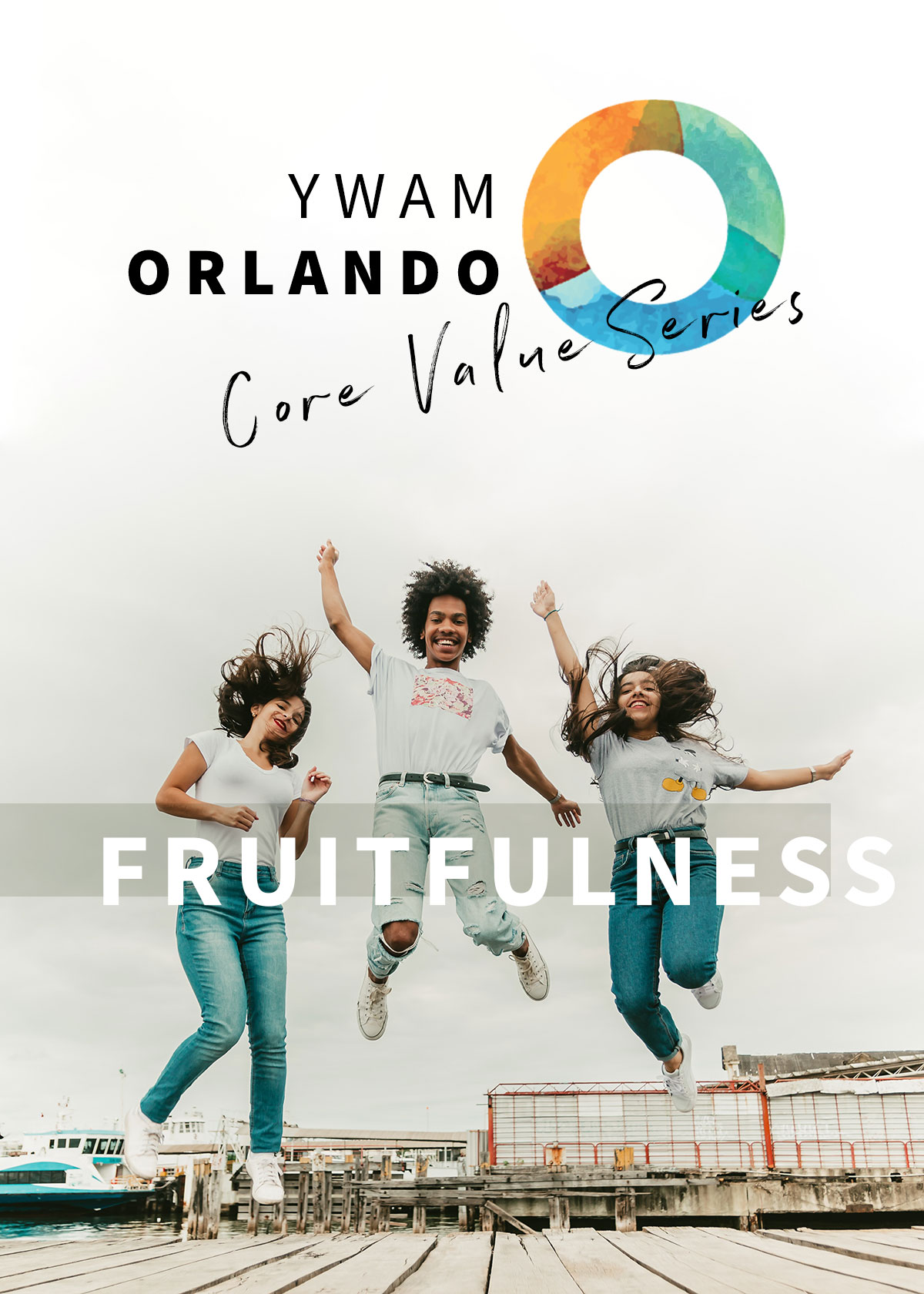 youth with a mission orlando values fruitfulness